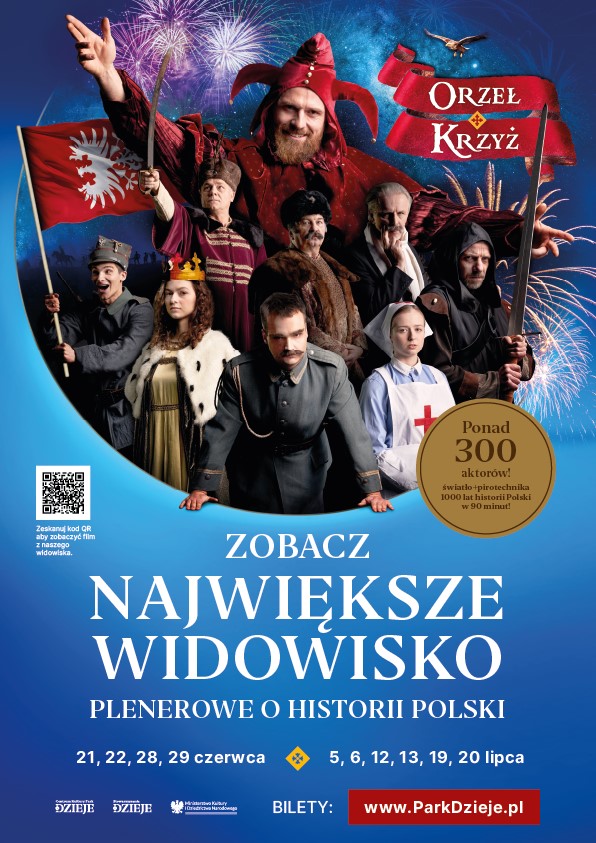 na plakacie aktorzy widowiska i tekst Zobacz największe widowisko plenerowe o historii Polski