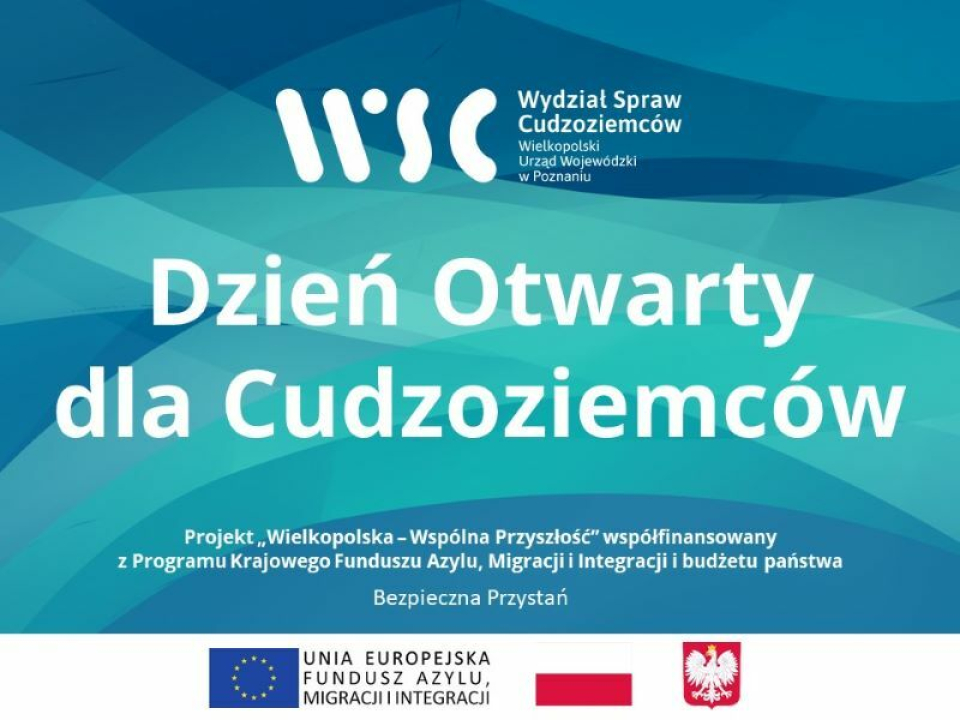 Wojewoda Wielkopolski oraz Wydział Spraw Cudzoziemców zapraszają na Dzień Otwarty, który odbędzie się 21 września 2023r. w...
