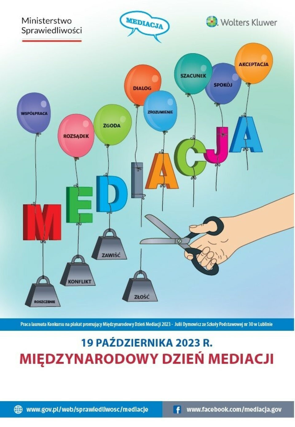 kolorowe baloniki, ręka z nożyczkami odcina ciężarki dołączone do baloników, napis - Ministerstwo Sprawiedliwości,...