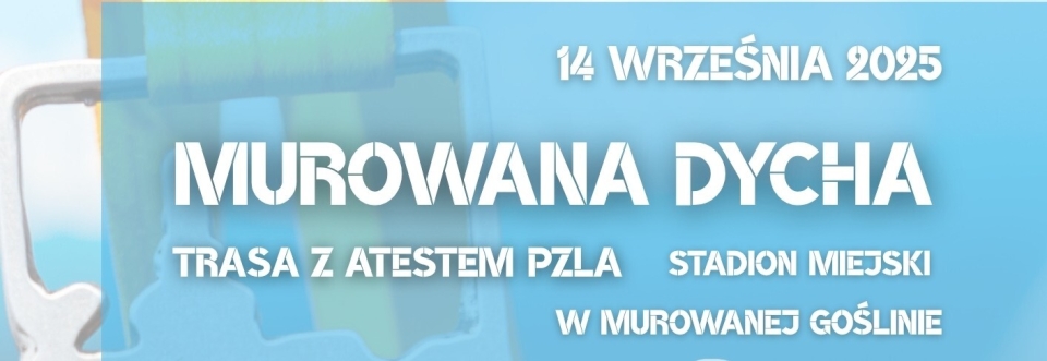[obraz] tekst: 14 września 2025 r. Murowana Dycha, trasa z atestem PZLA, Stadiom Miejski w Murowanej Goślinie