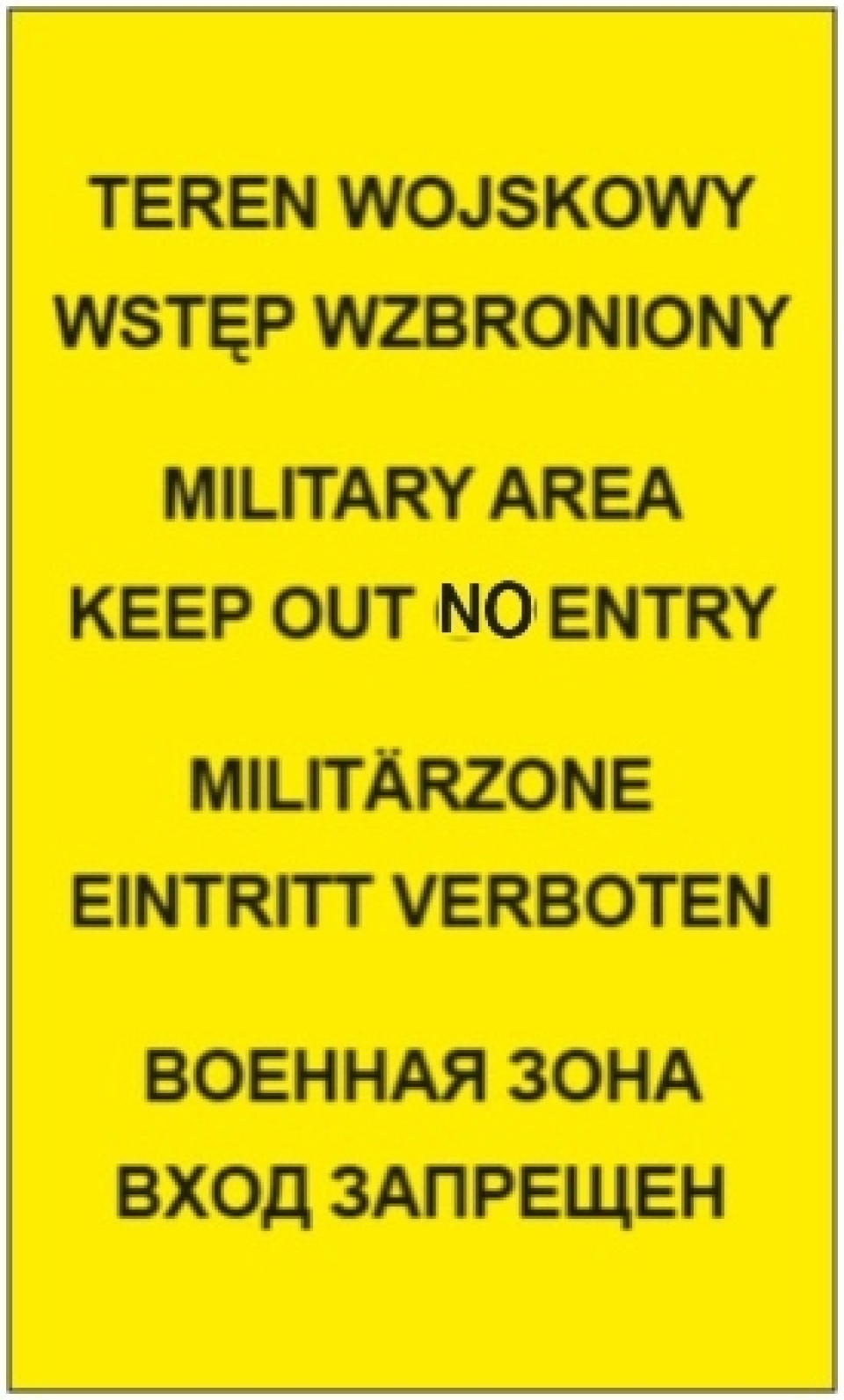 tablica z tekstem: teren wojskowy wstęp wzbroniony