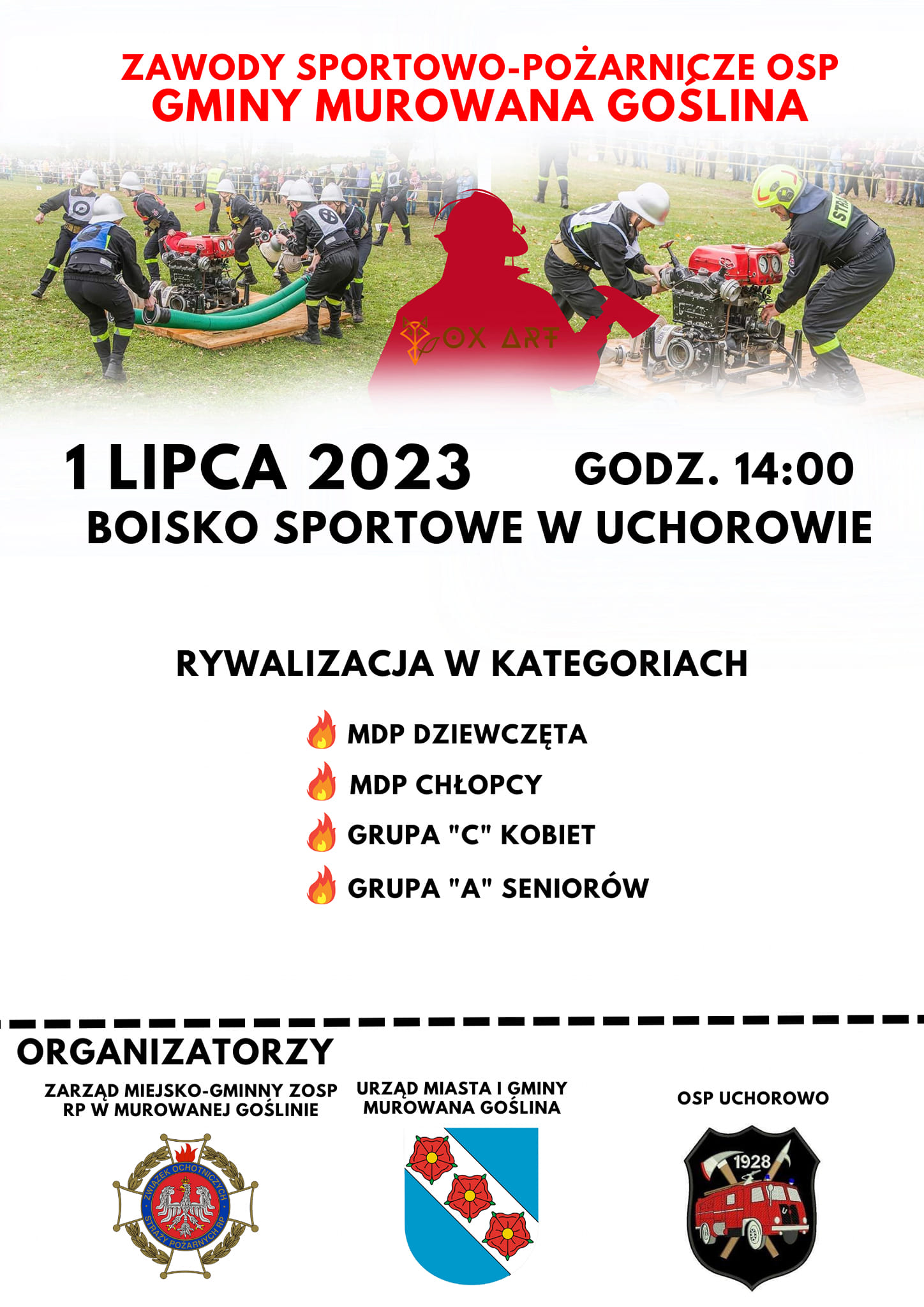 1 lipca, boisko Uchorowo, godz. 14:00 zawody sportowo-pożarnicze OSP gminy Murowana Goślina