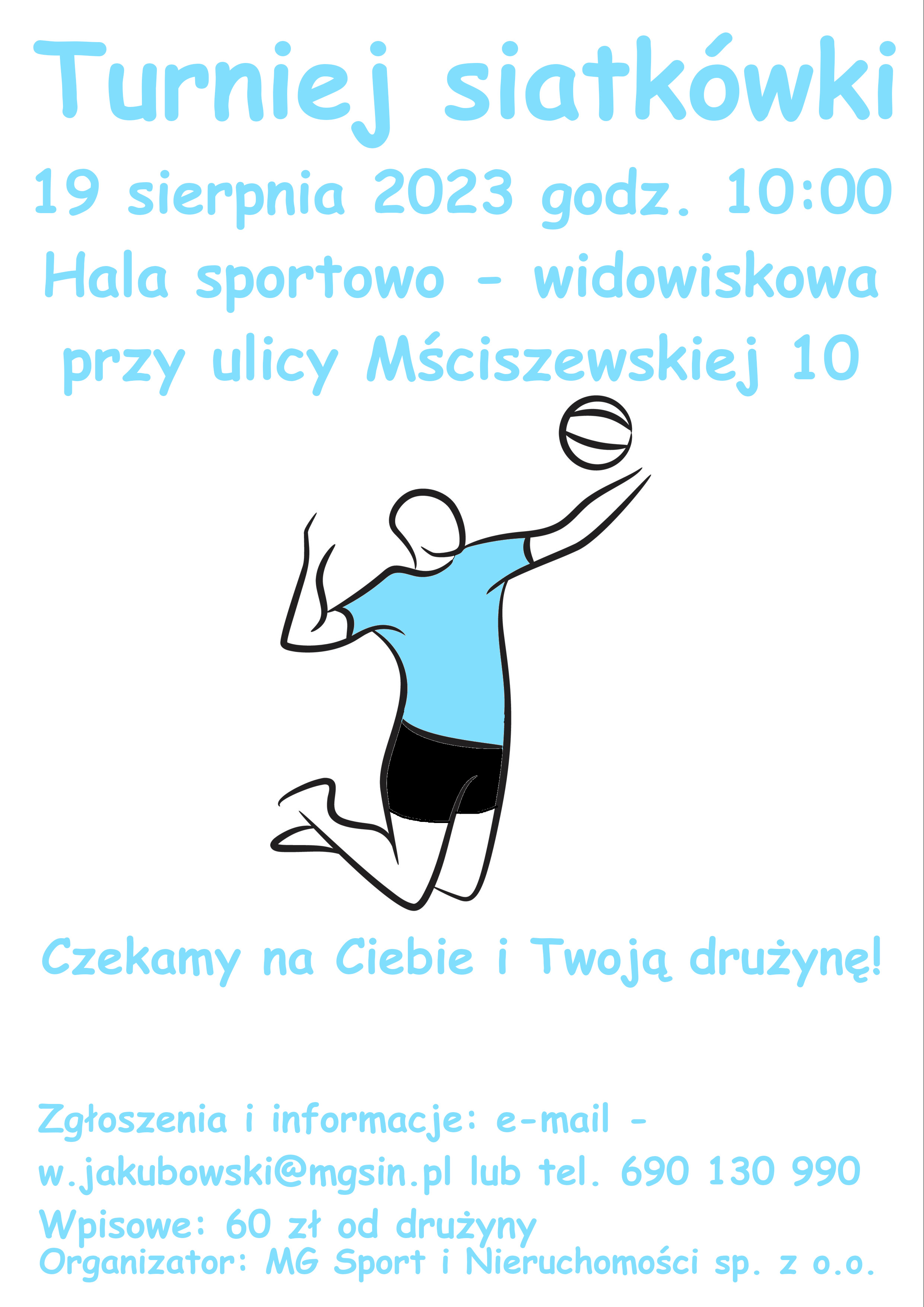 Turniej siatkówki 19 lipca 2023, godz. 10.00 zapisy w.jakubowski@mgsin.pl