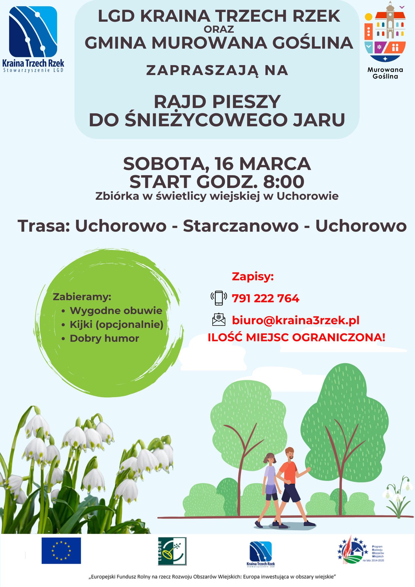 Urząd Miasta i Gminy Murowana Goślina oraz LGD Kraina Trzech Rzek zapraszają na rajd do Śnieżycowego Jaru, 16 marca (sobota), godz. 8:00, start świetlica Uchorowo, rysunek osób z kijkami, śnieżyce