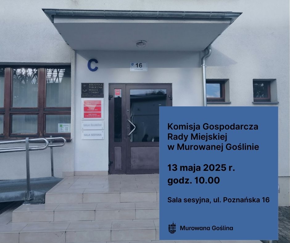 Komisja Gospodarcza Rady Miejskiej w Murowanej Goślinie