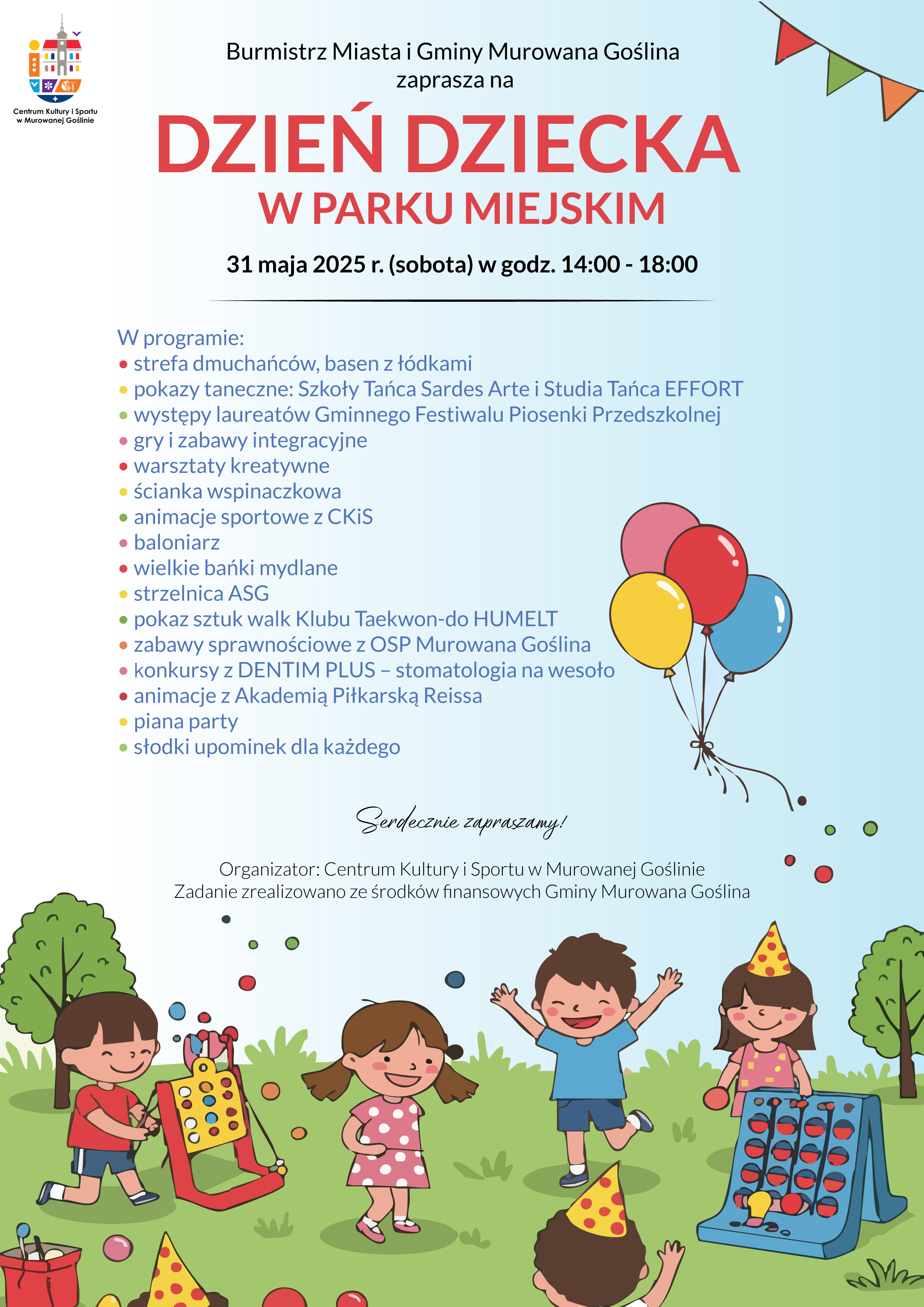u dołu grafika bawiących się dzieci, na środku baloniki, w prawym górnym rogu girlanda, w lewym górnym rogu logo Centrum Kultury i Sportu w Murowanej Goślinie