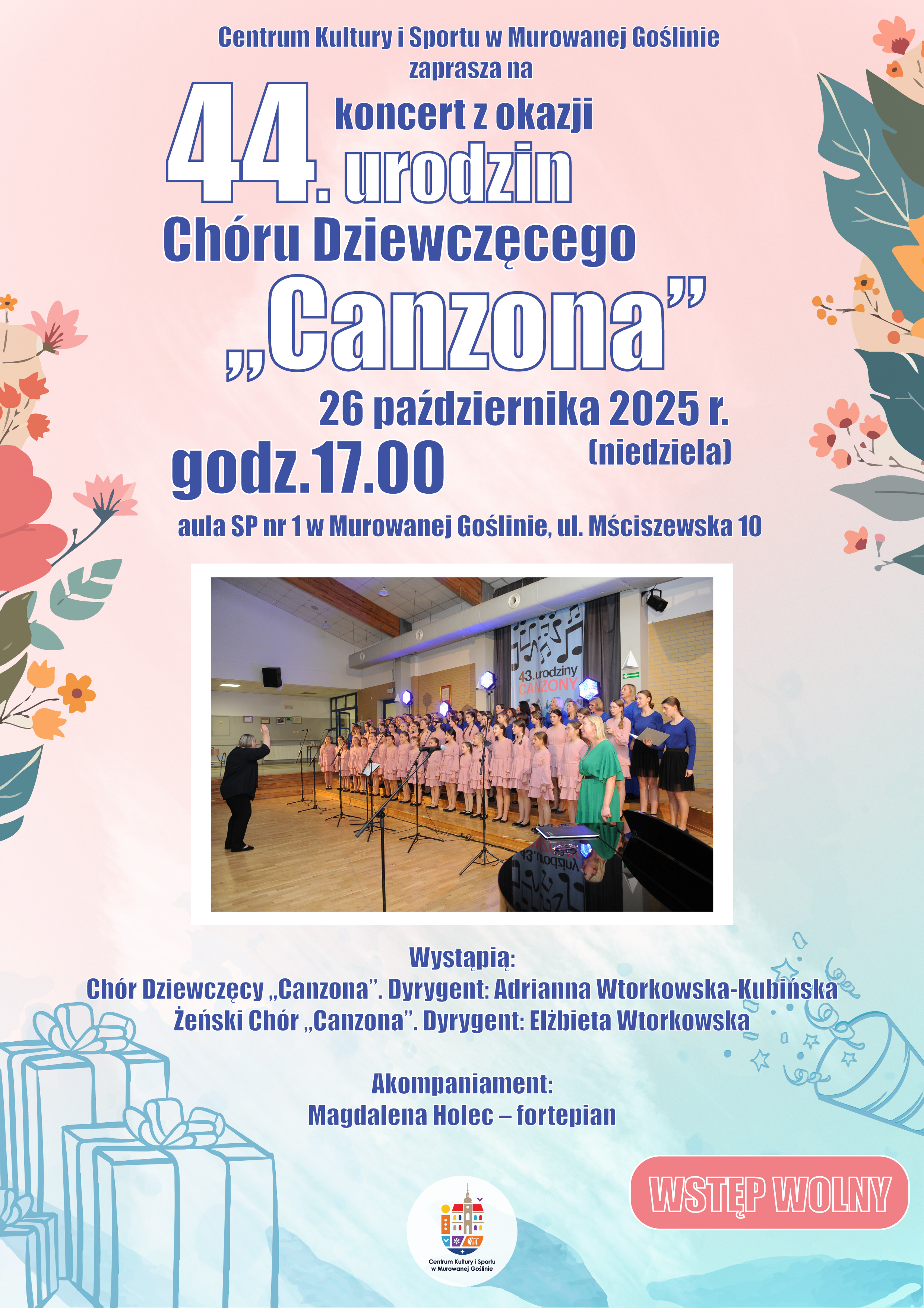 plakat z kwiatowymi motywami, u dołu plakatu grafika prezentów i fanfary, centralnie zdjęcie chóru na scenie