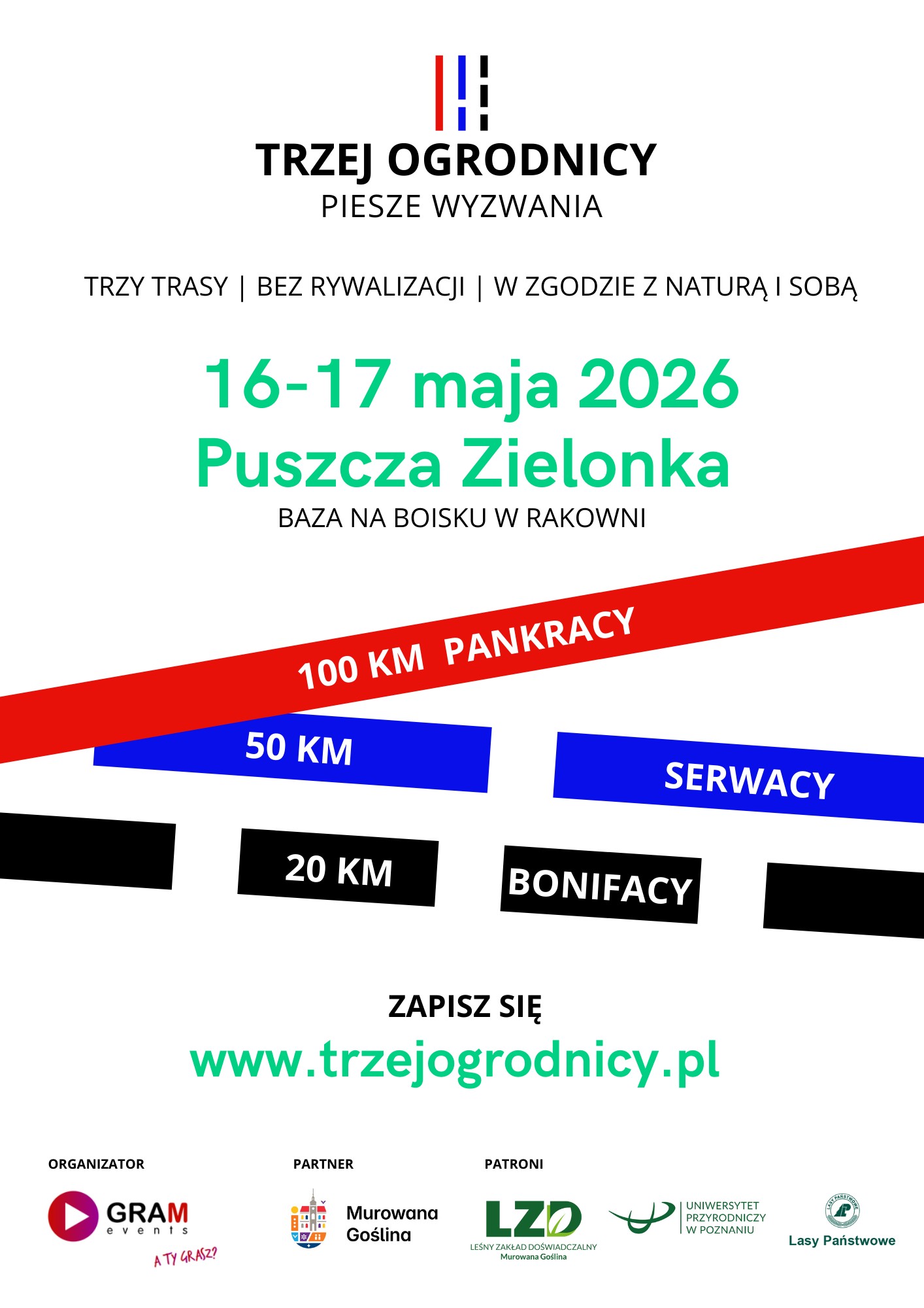 Tekst: Trzy trasy, bez rywalizacji, w zgodzie z naturą i sobą.16-17 maja 2026 Puszcza Zielonka
