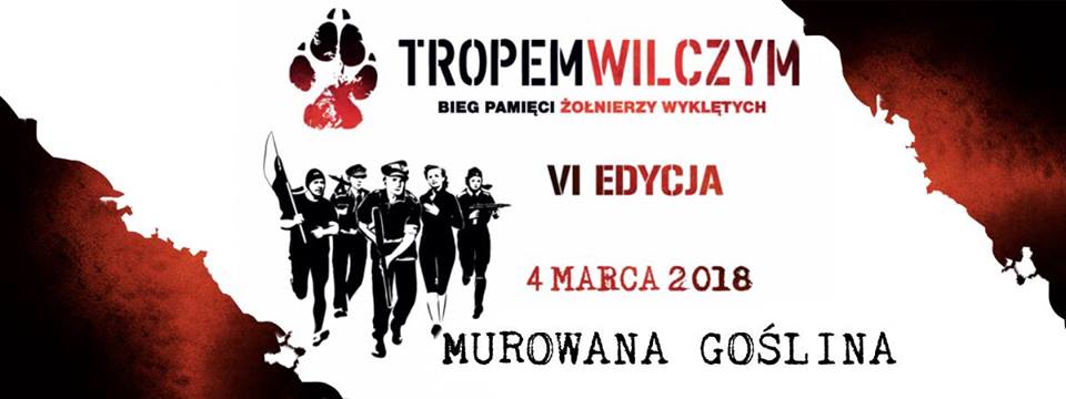 Tropem Wilczym - Bieg Pamięci Żołnierzy Wyklętych