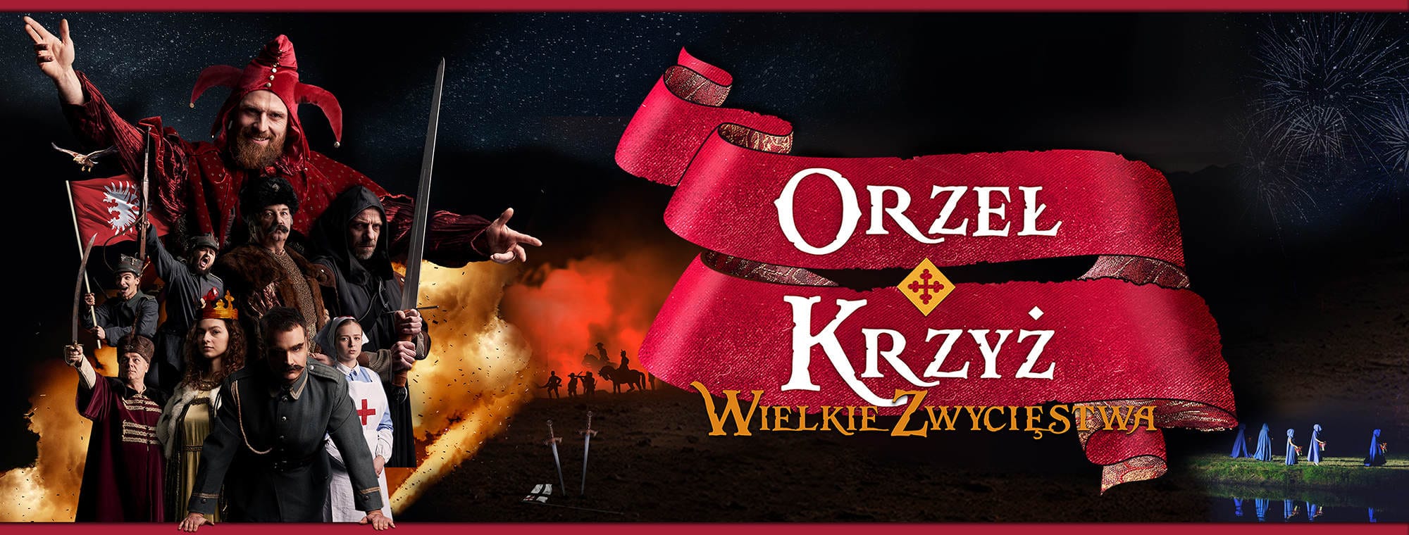 Widowisko "Orzeł i Krzyż"