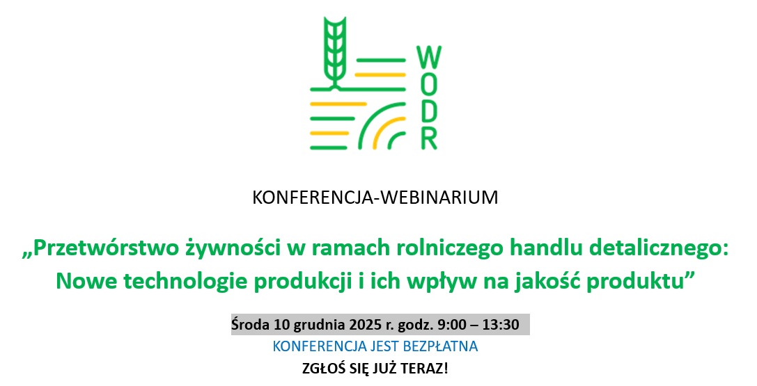 [obraz] Logotyp WORD oraz napis: Konferencja - Webinarium Przetwórstwo żywności w ramach rolniczego handlu detalicznego